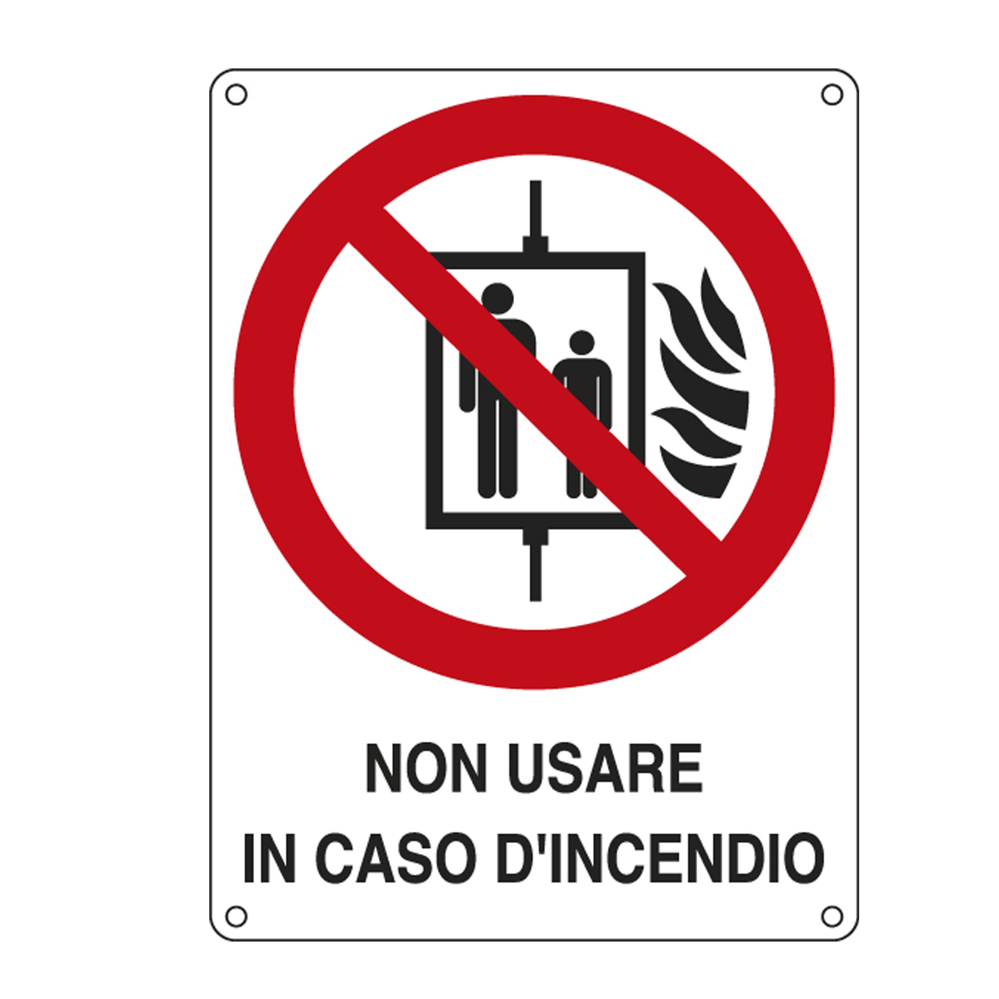 Cartello segnalatore - 11,5x16 cm - NON USARE IN CASO D'INCENDIO - alluminio - Cartelli Segnalatori - image 1
