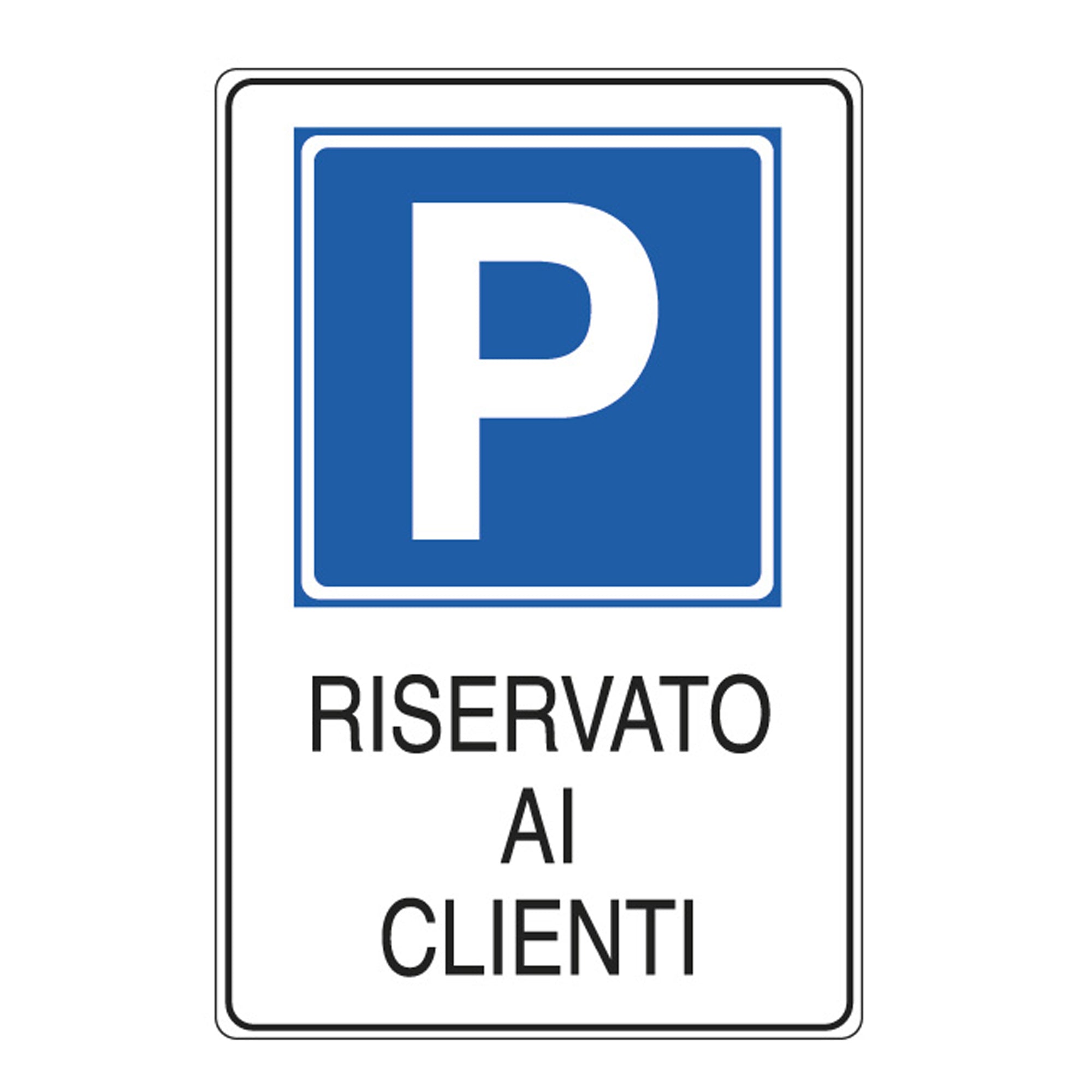 Cartello segnalatore - 20x30 cm - PARCHEGGIO RISERVATO AI CLIENTI - alluminio - Cartelli Segnalatori - image 1