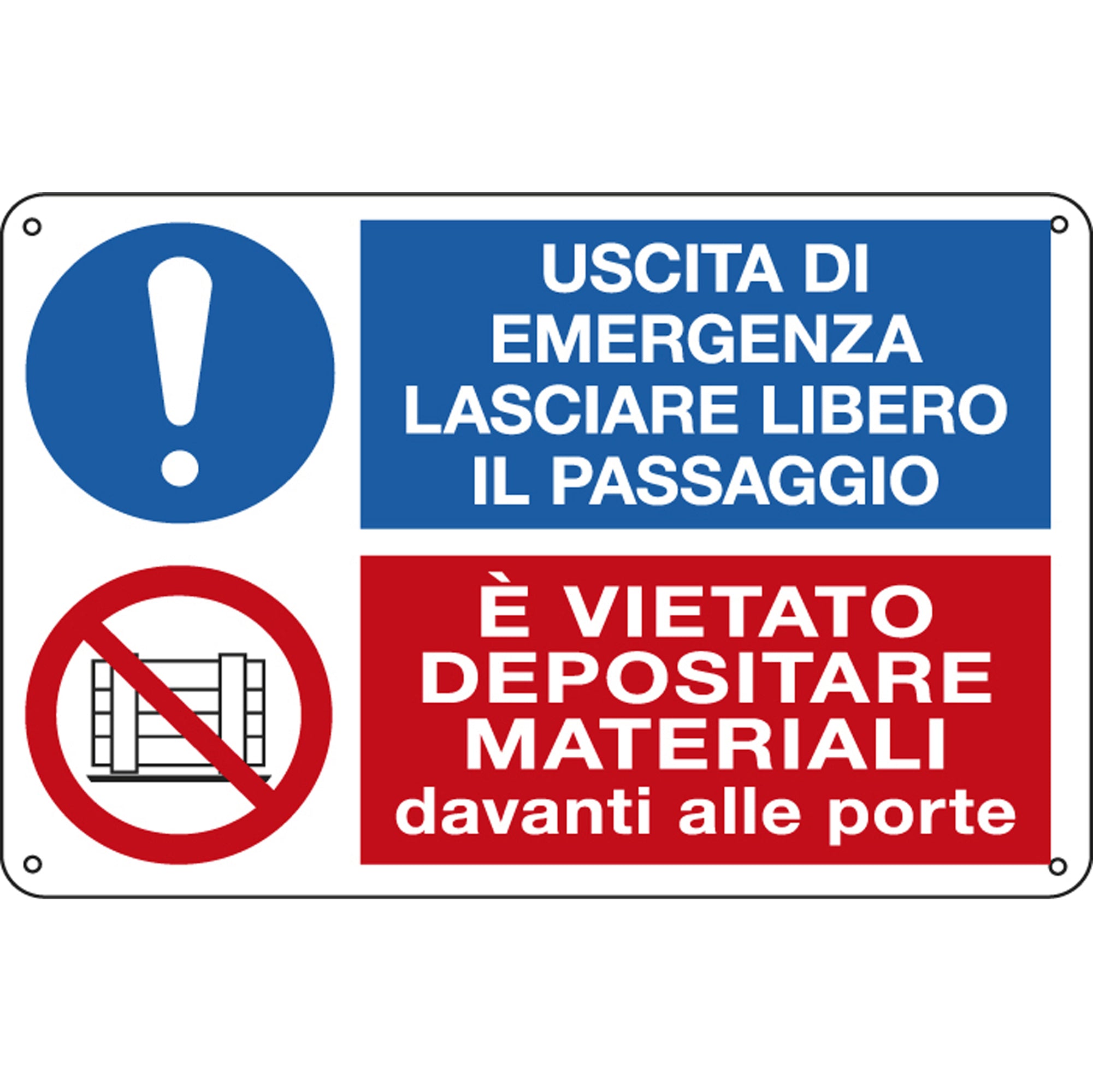 Cartello segnalatore multisimbolo - 30x20 cm - USCITA DI EMERGENZA…/E' VIETATO DEPOSITARE… - alluminio - Cartelli Segnalatori - image 1