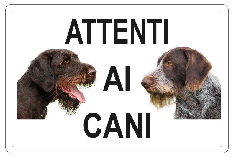 Cartello "Attenti ai Drahthaar" (personalizzato)