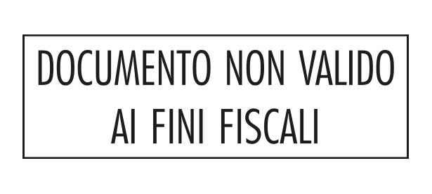 Timbro "Documento non valido ai fini fiscali"