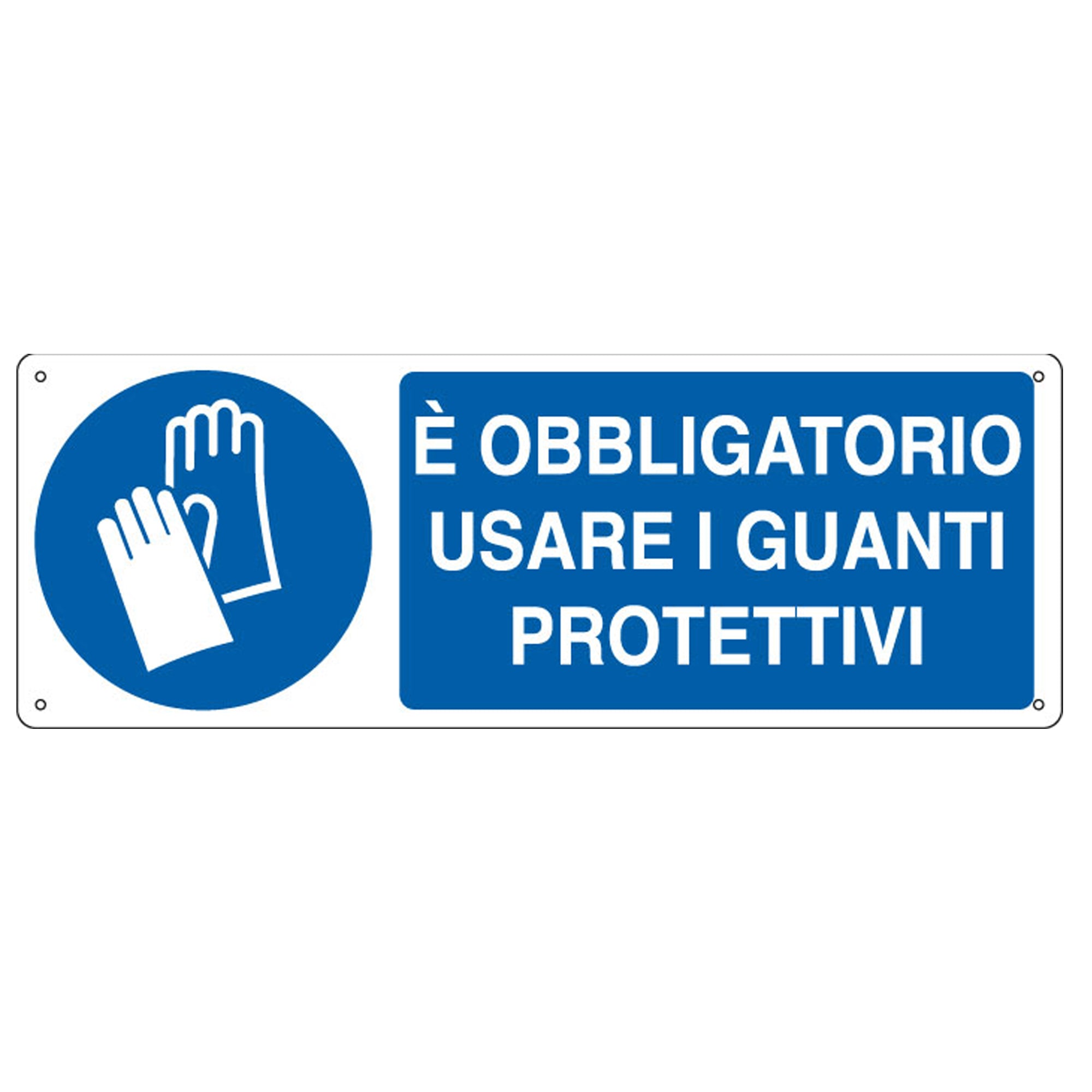 Cartello segnalatore - 35x12,5 cm - E' OBBLIGATORIO USARE I GUANTI PROTETTIVI - alluminio - Cartelli Segnalatori - image 1