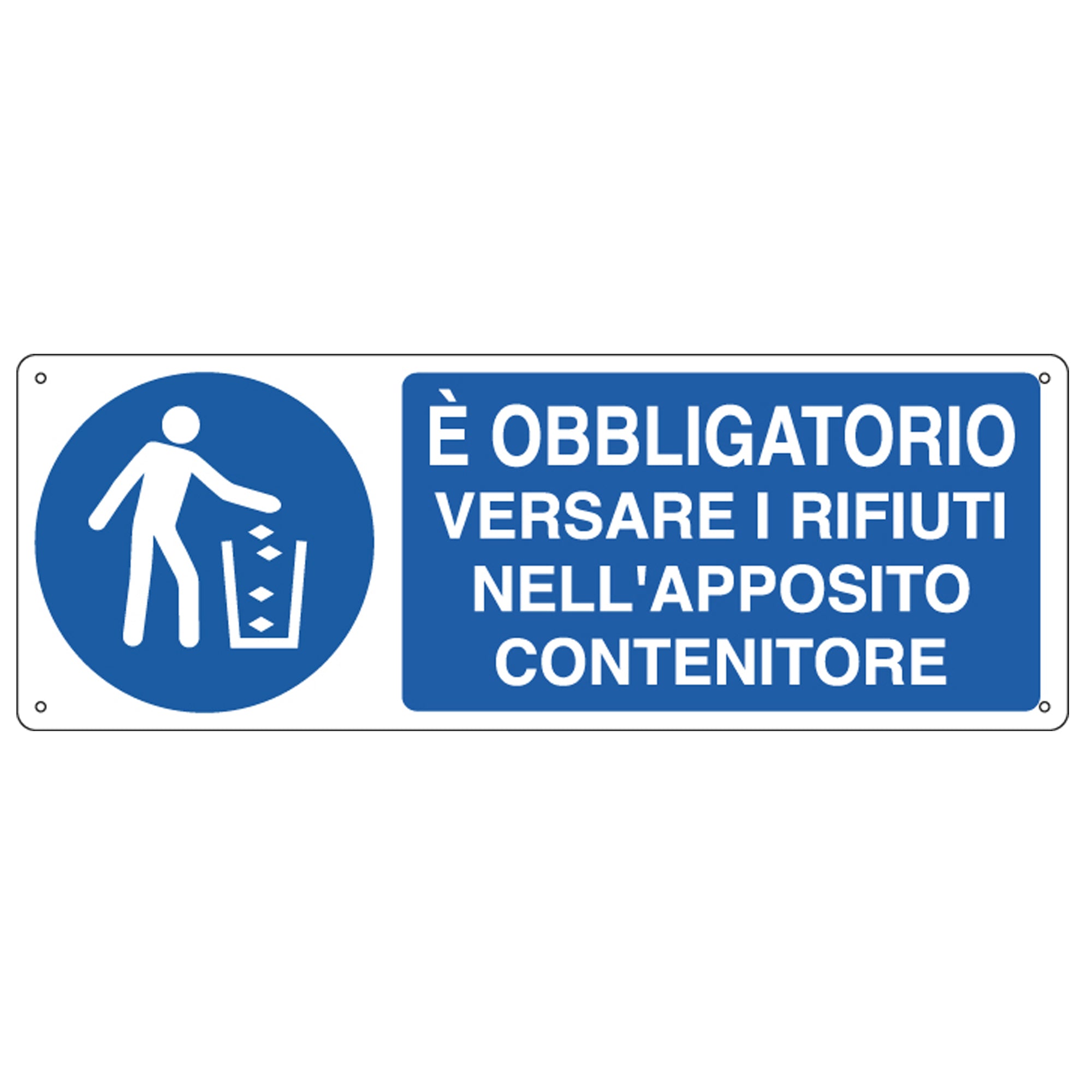 Cartello segnalatore - 35x12,5 cm - E' OBBLIGATORIO VERSARE I RIFIUTI… - alluminio - Cartelli Segnalatori - image 1