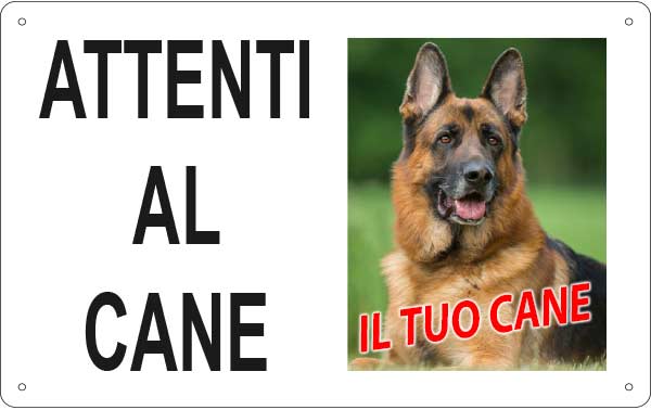 Cartello PERSONALIZZABILE "Attenti al cane" - 30x20 cm