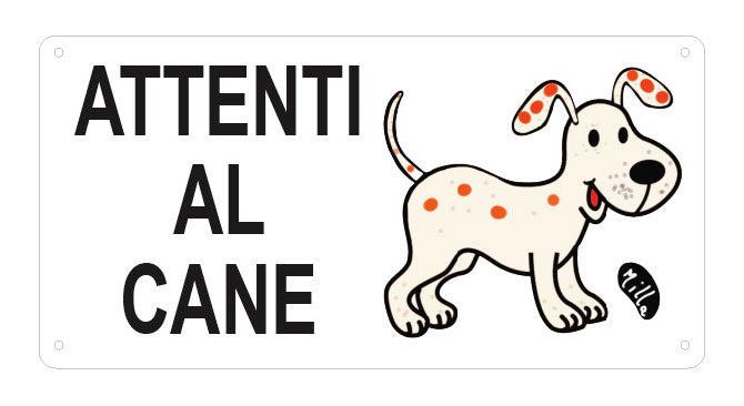 Cartello "Attenti al Cane" (personalizzato)