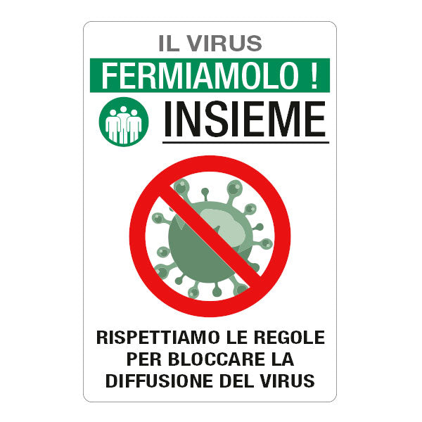 Adesivo "Il virus fermiamolo insieme. Rispettiamo le regole per bloccare la diffusione del virus"