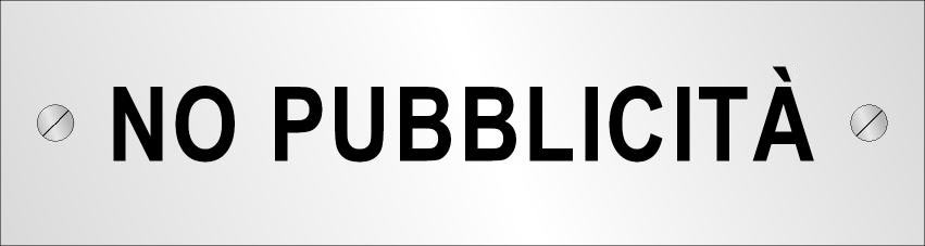 Targhetta metallica No Pubblicità (120x30 e 150x40 mm)